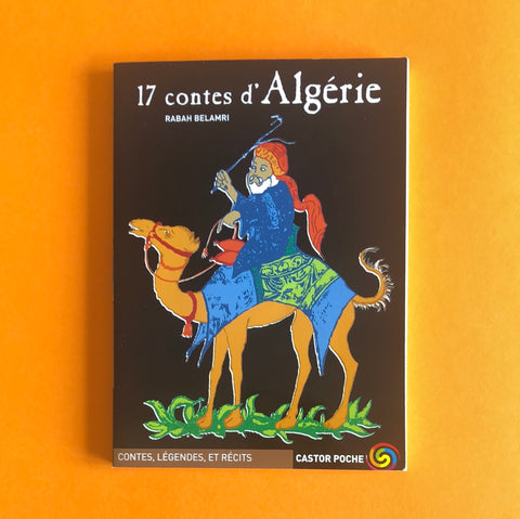 Dix sept contes d'Algerie