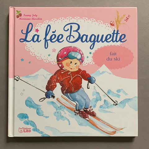 La Fée Baguette fait du ski