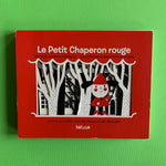 Le Petit Chaperon rouge. Un livre accordéon avec des décors et des découpes