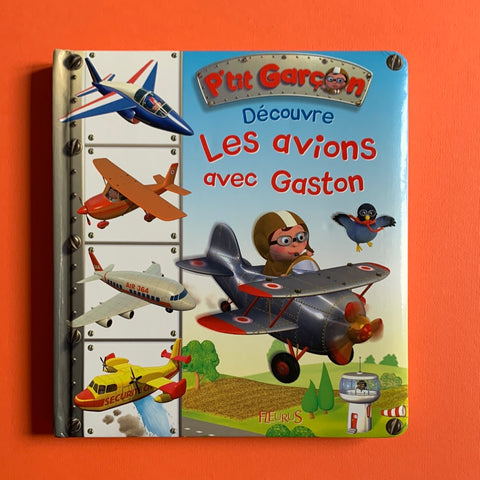 Découvre les avions avec Gaston