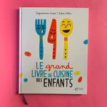 Le grand livre de cuisine des enfants