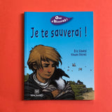 Je te sauverai !