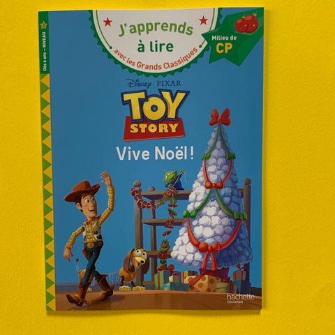 J'apprends à lire avec les Grands Classiques. Toy story, Vive noël !