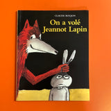 On a volé Jeannot Lapin